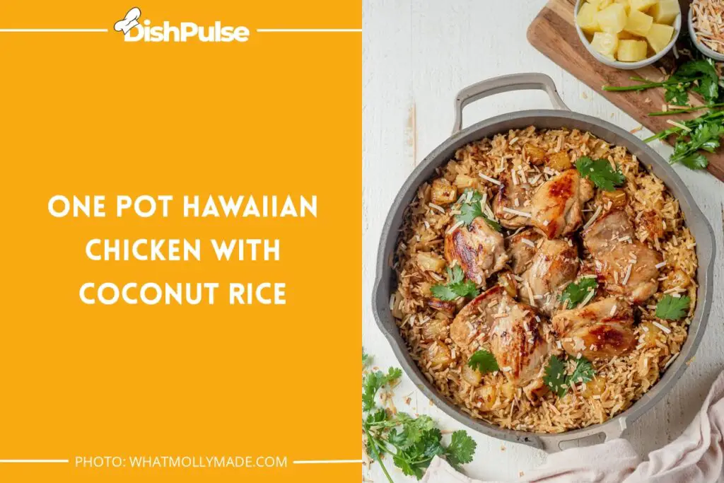 One Pot Hawaiian Chicken with Coconut Rice
