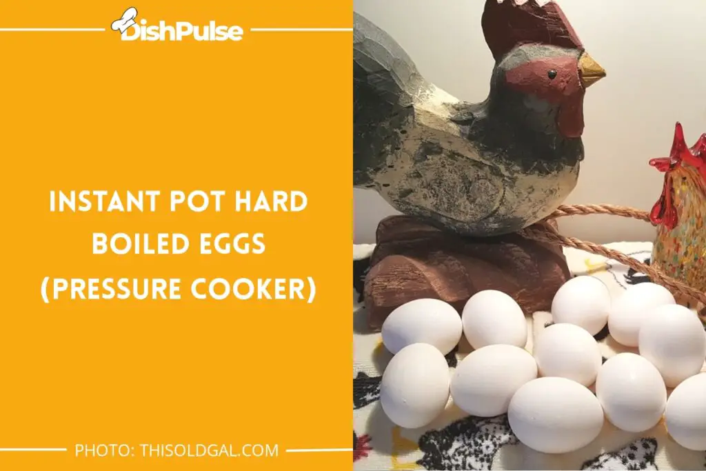  Instant Pot Hard Boiled Eggs (Pressure Cooker)