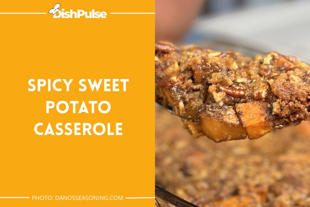 Spicy Sweet Potato Casserole