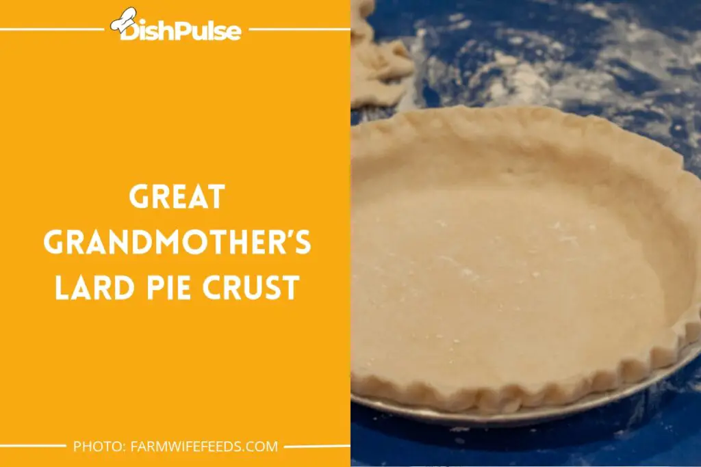 Great Grandmother’s Lard Pie Crust