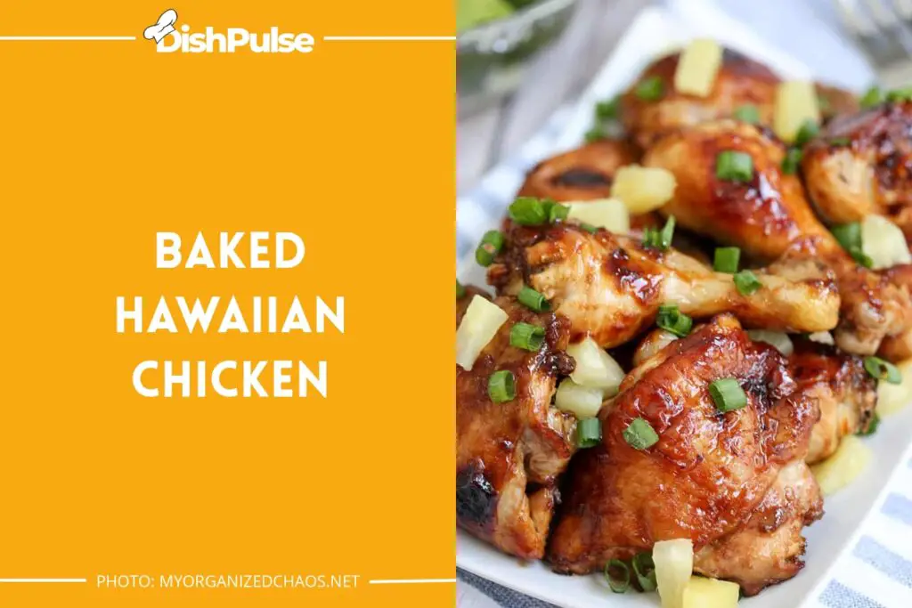 Baked Hawaiian Chicken