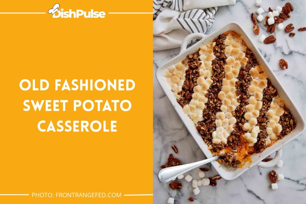 Old Fashioned Sweet Potato Casserole