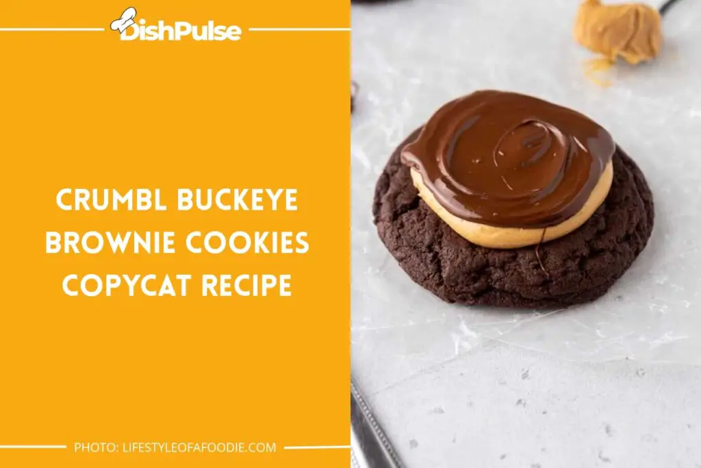 Crumbl Buckeye Brownie Cookies Copycat Recipe