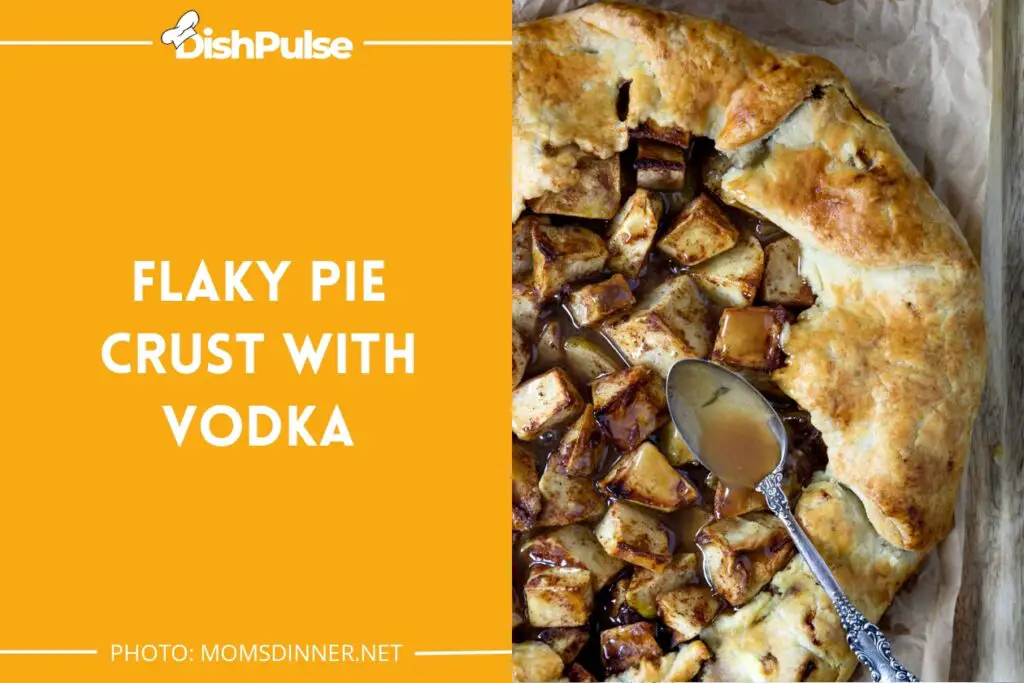 Flaky Pie Crust with Vodka