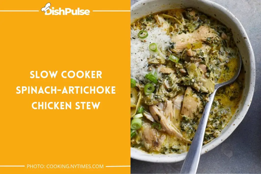 Slow Cooker Spinach-Artichoke Chicken Stew