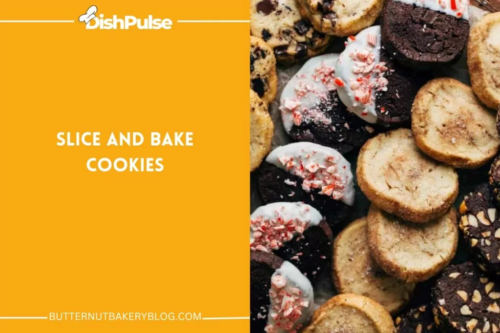 Slice And Bake Cookies