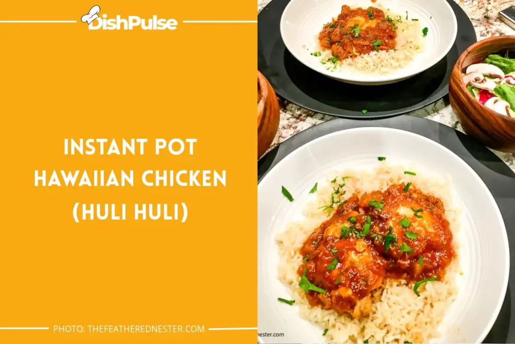 Instant Pot Hawaiian Chicken (Huli Huli)