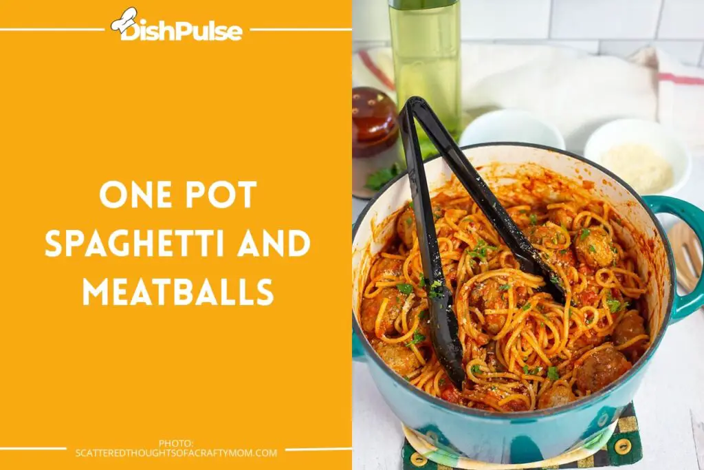 One Pot Spaghetti And Meatballs