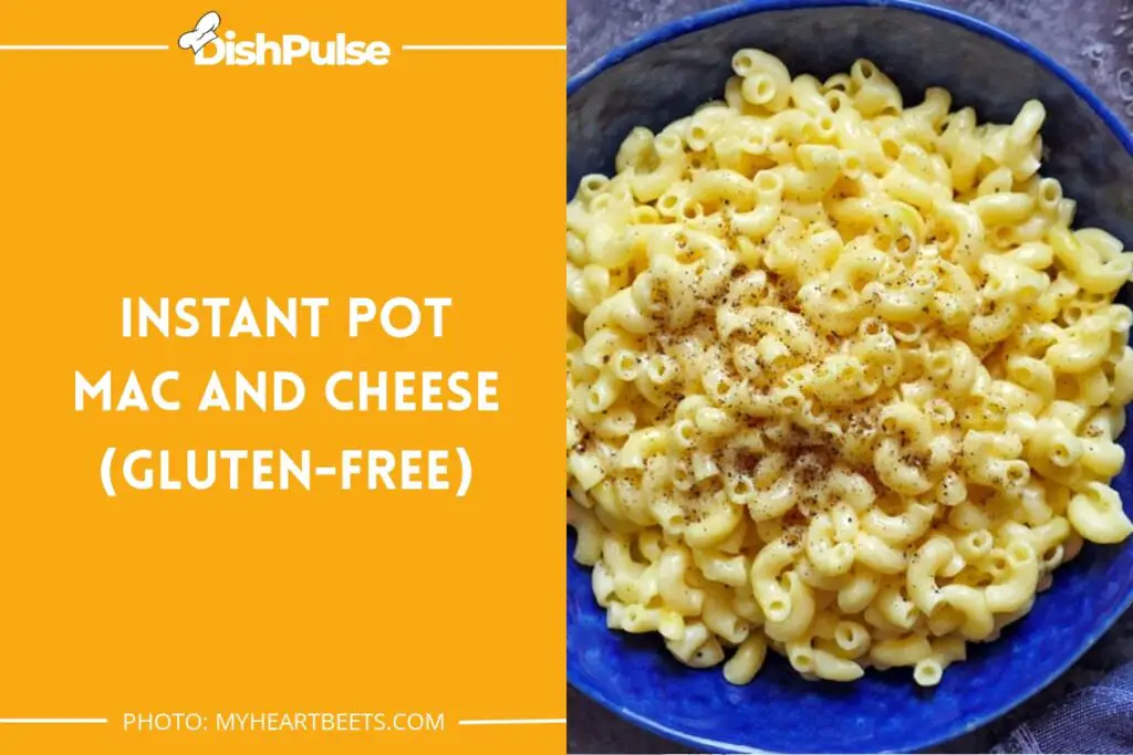 Instant Pot Mac and Cheese (gluten-free)