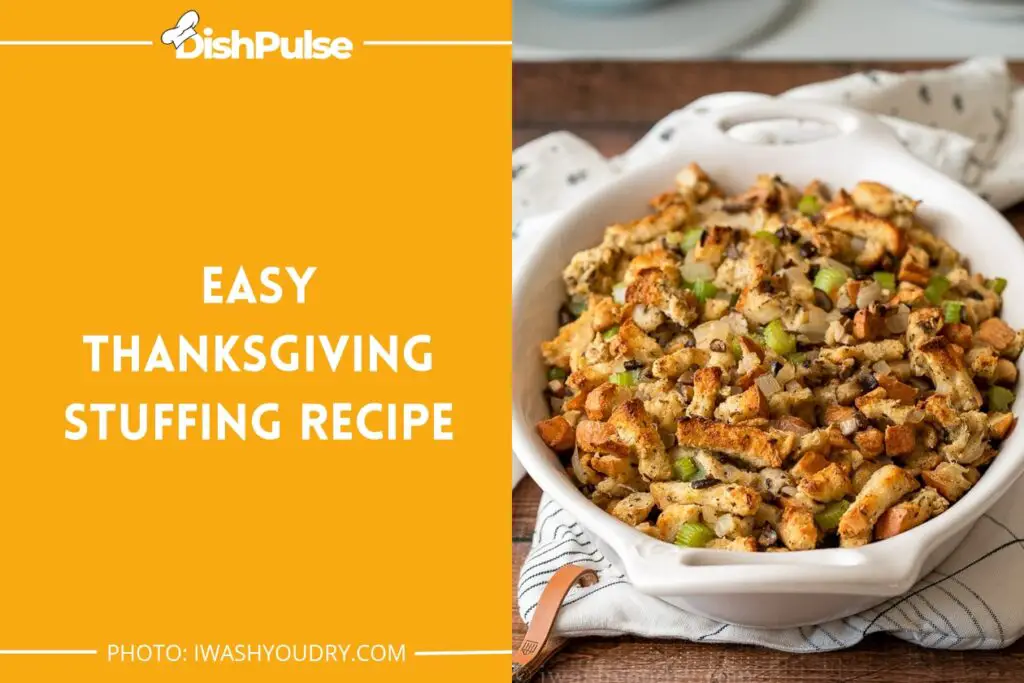 Easy Thanksgiving Stuffing Recipe