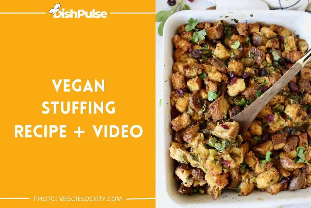 Vegan Stuffing Recipe + Video
