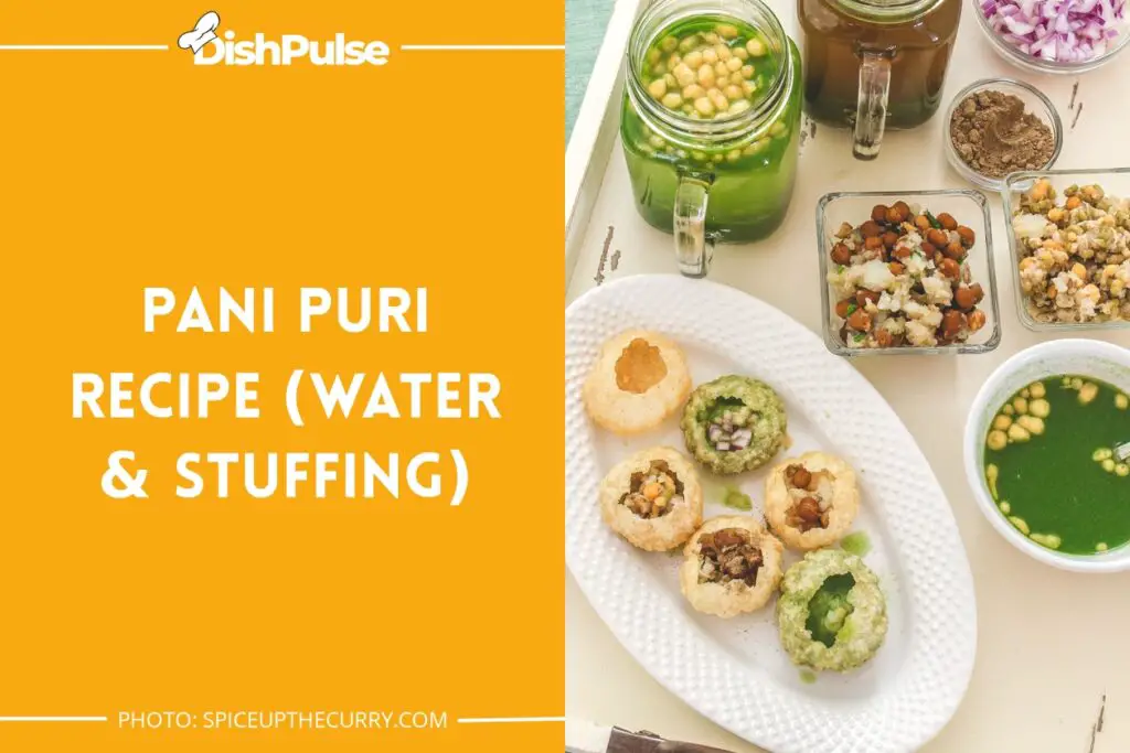 Pani Puri Recipe (Water & Stuffing)