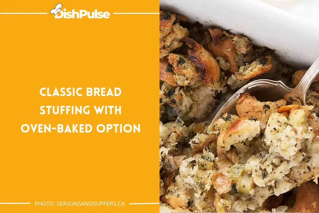 Classic Bread Stuffing with Oven-Baked Option
