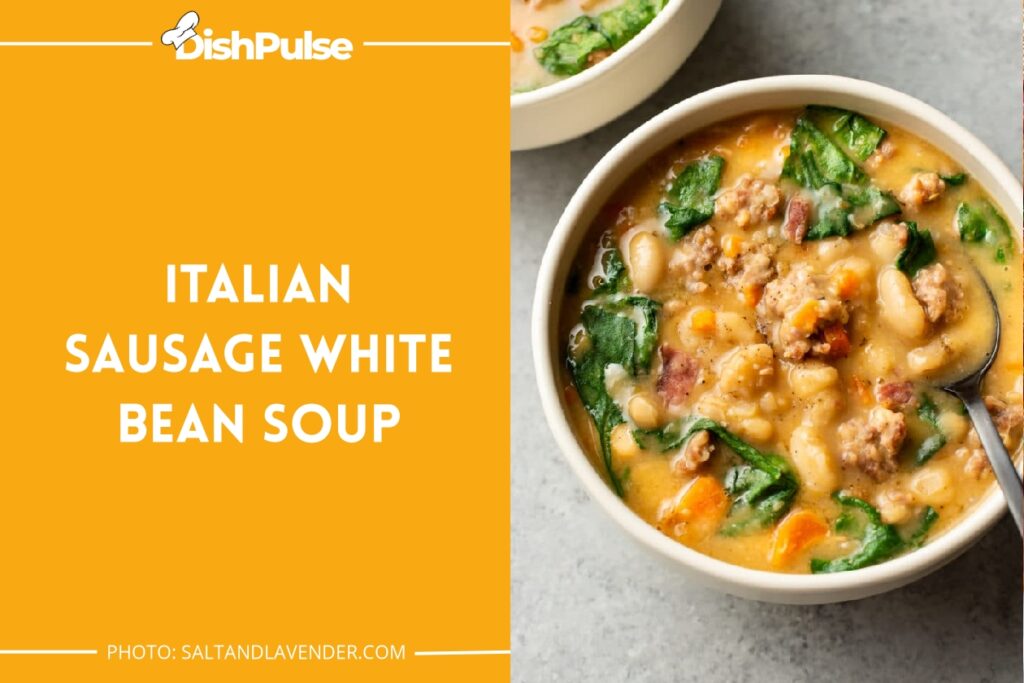 Italian Sausage White Bean Soup