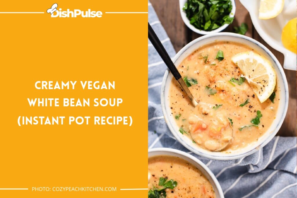 Creamy Vegan White Bean Soup (Instant Pot Recipe)