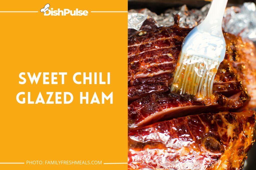 Sweet Chili Glazed Ham