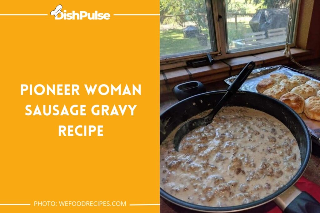 Pioneer Woman Sausage Gravy Recipe
