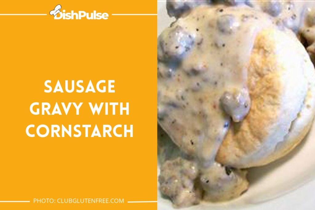 Sausage Gravy with Cornstarch