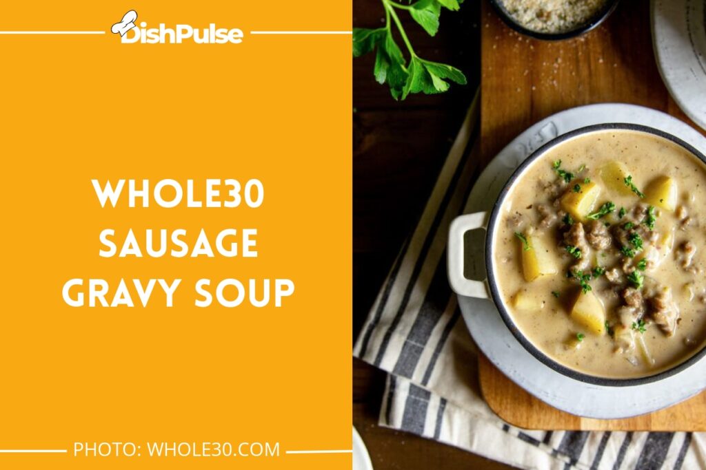 Whole30 Sausage Gravy Soup