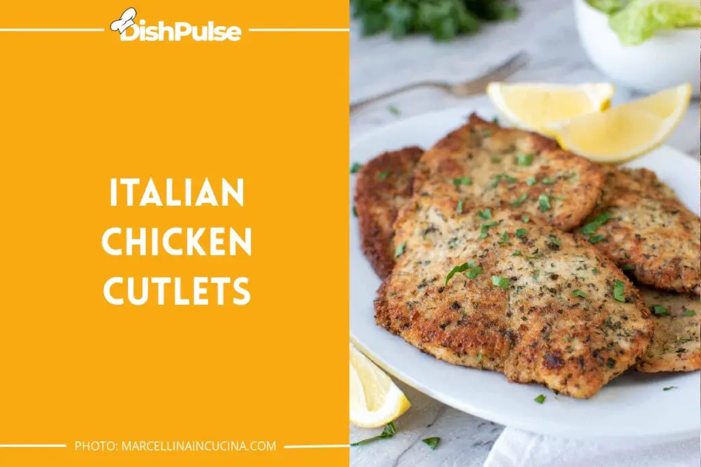 Italian Chicken Cutlets