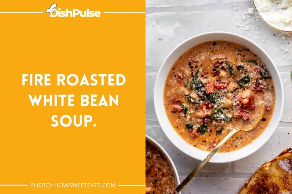 Fire Roasted White Bean Soup