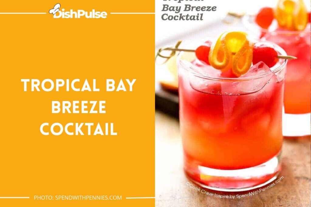 Tropical Bay Breeze Cocktail