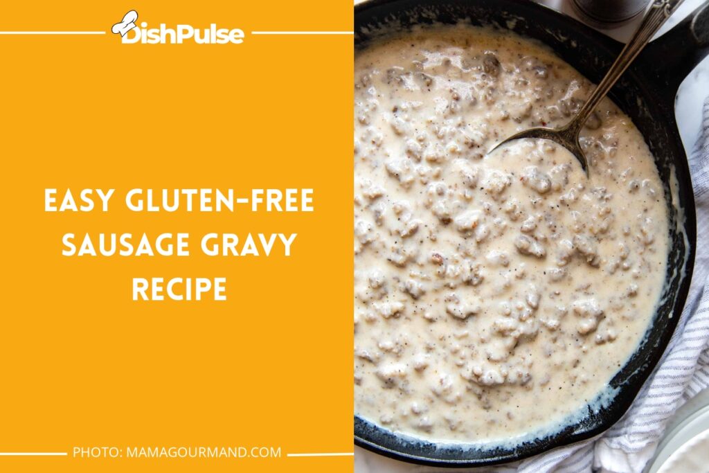 Easy Gluten-Free Sausage Gravy Recipe