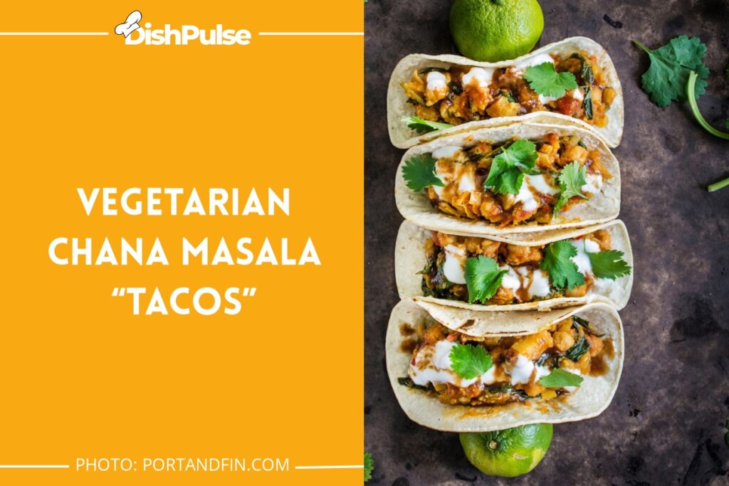 Vegetarian Chana Masala "Tacos"