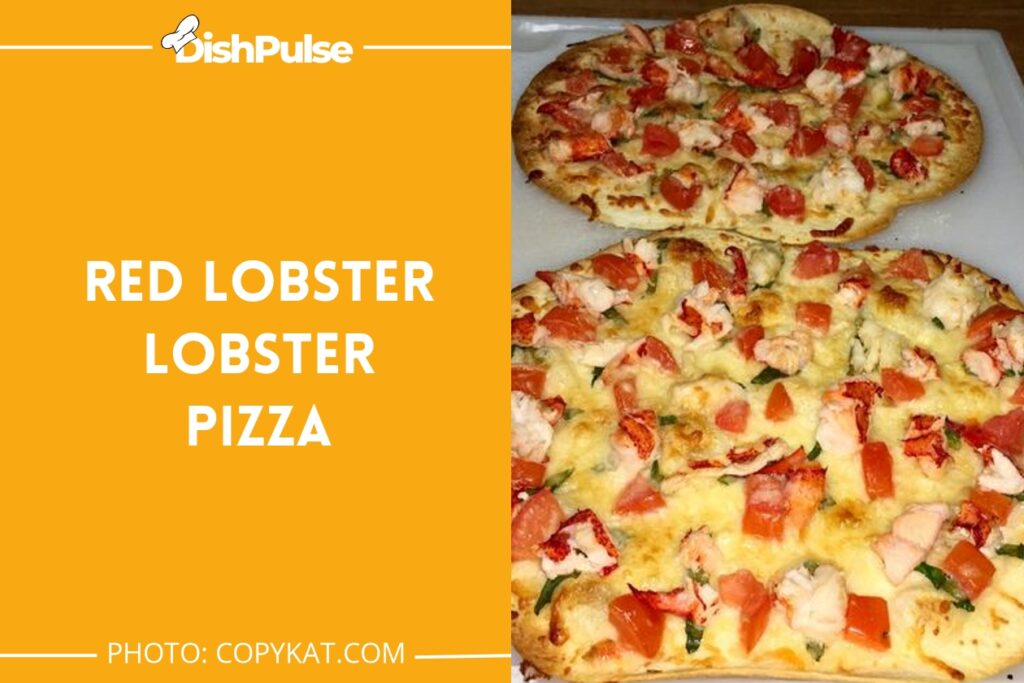 Red Lobster Lobster Pizza