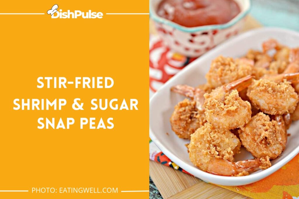 Stir-Fried Shrimp & Sugar Snap Peas