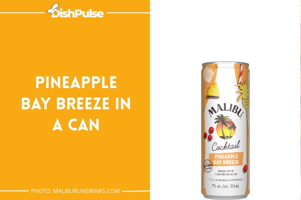 Pineapple Bay Breeze In A Can