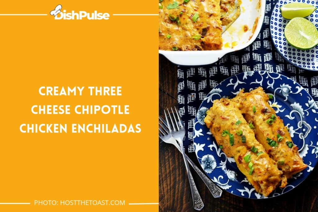 Creamy Three Cheese Chipotle Chicken Enchiladas