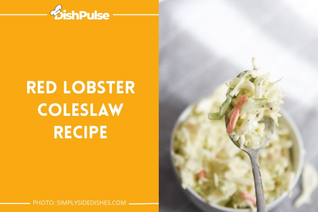 Red Lobster Coleslaw Recipe