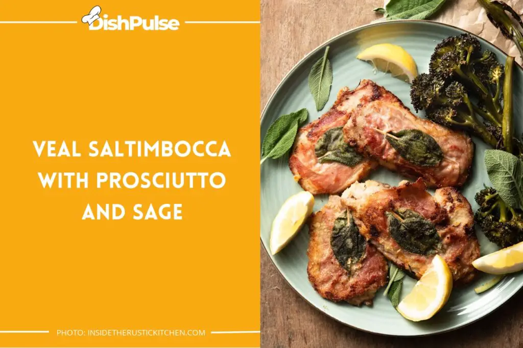 Veal Saltimbocca With Prosciutto And Sage