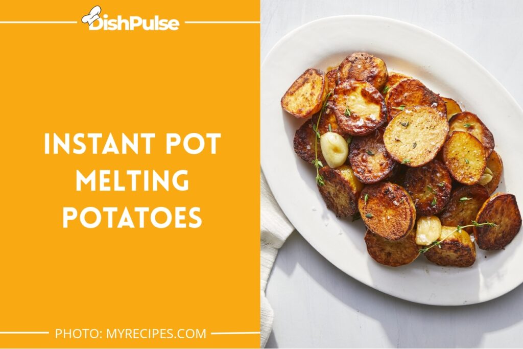 Instant Pot Melting Potatoes
