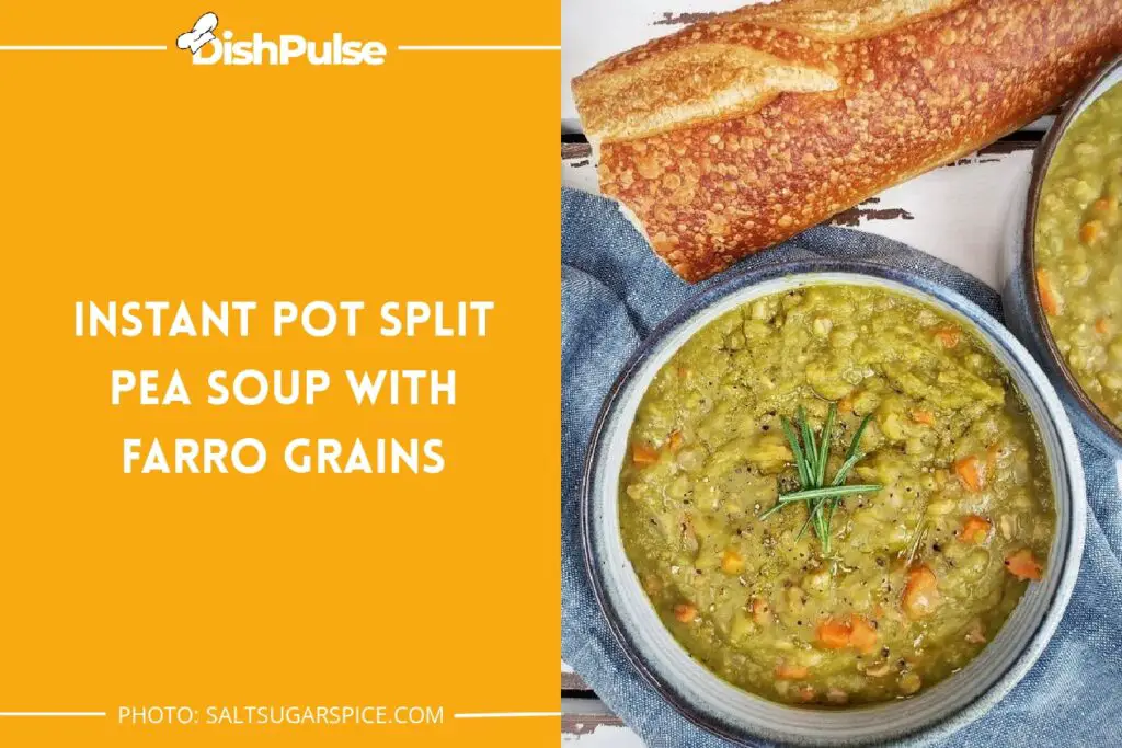 Instant Pot Split Pea Soup With Farro Grains