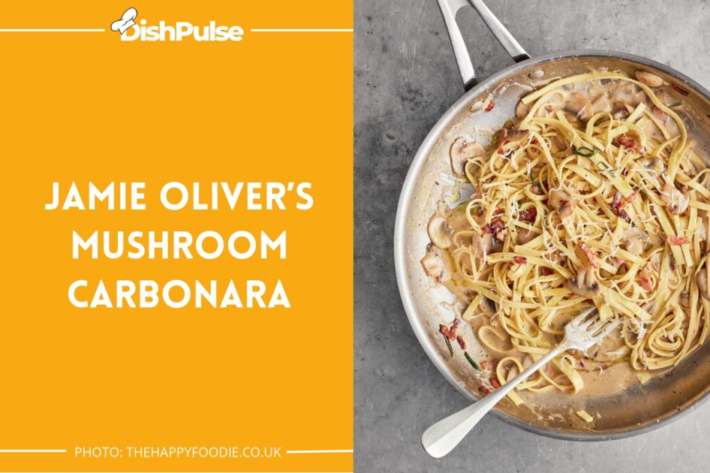 Jamie Oliver’s Mushroom Carbonara