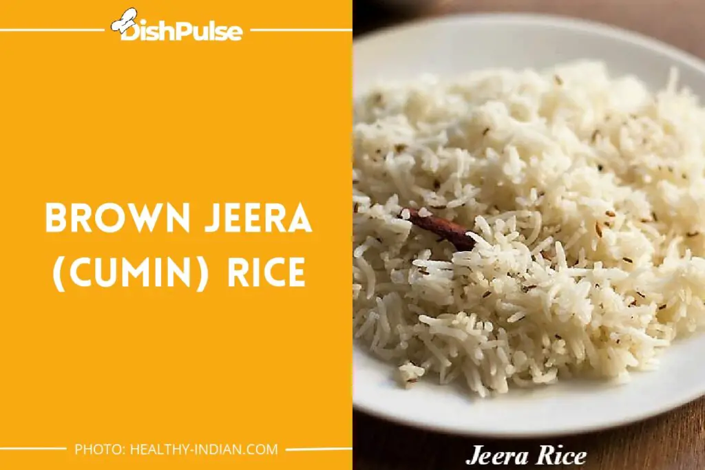 Brown Jeera (Cumin) Rice