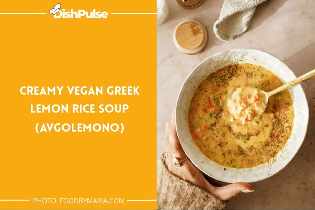 Creamy Vegan Greek Lemon Rice Soup (Avgolemono)