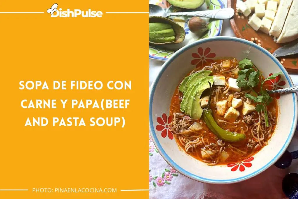 Sopa de Fideo con Carne y Papa (Beef and Pasta Soup)