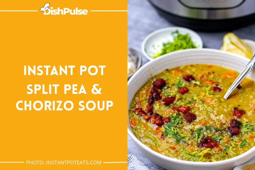Instant Pot Split Pea & Chorizo Soup