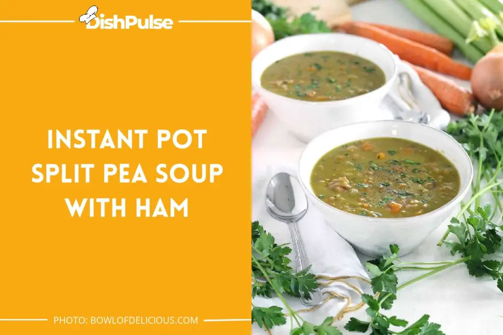Instant Pot Split Pea Soup with Ham