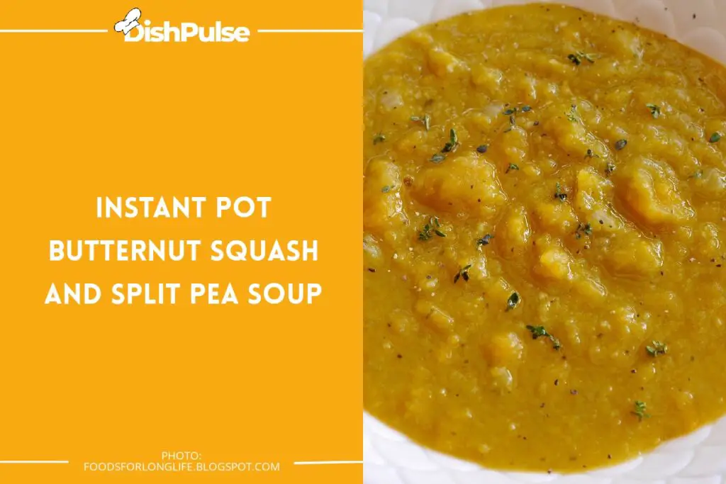 Instant Pot Butternut Squash And Split Pea Soup