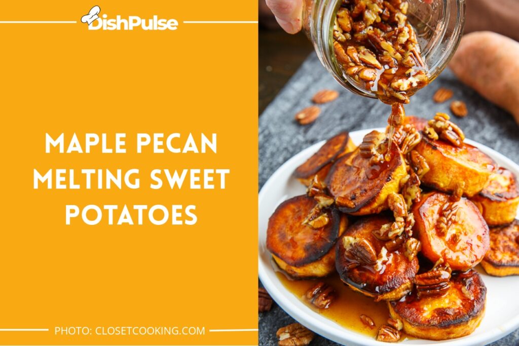 Maple Pecan Melting Sweet Potatoes
