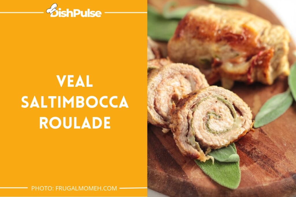 Veal Saltimbocca Roulade