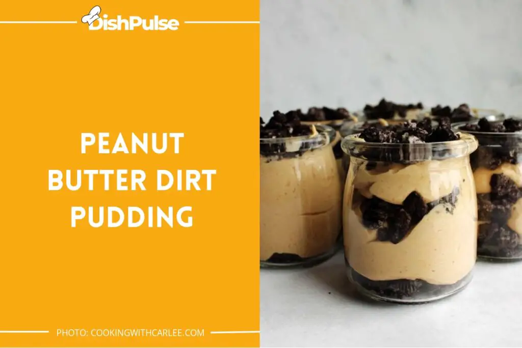 Peanut Butter Dirt Pudding