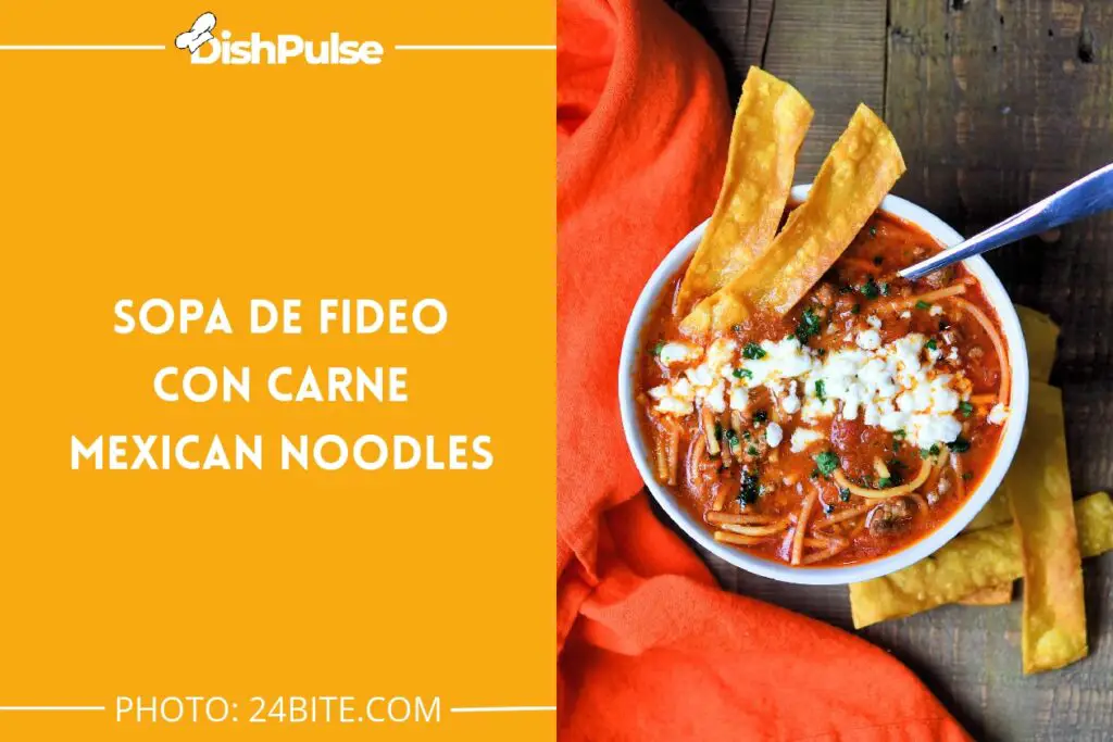 Sopa De Fideo Con Carne Mexican Noodles