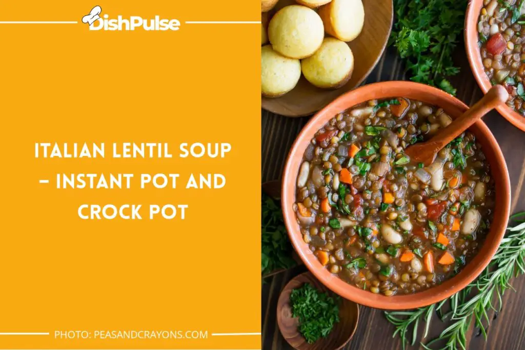 Italian Lentil Soup – Instant Pot And Crock Pot