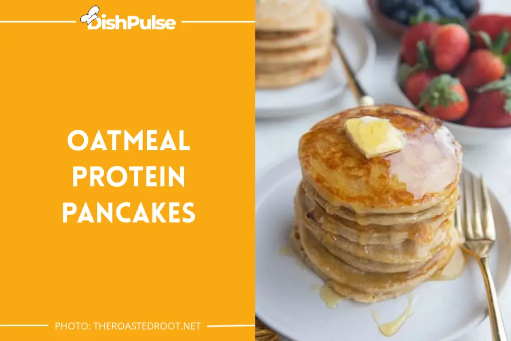 Oatmeal Protein Pancakes