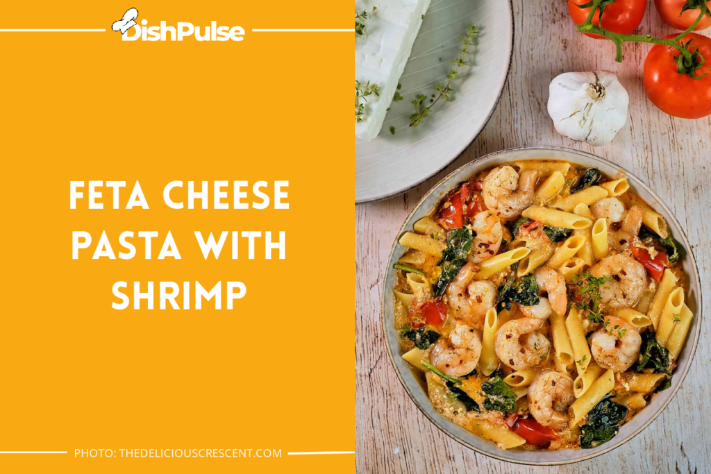 Feta Cheese Pasta with Shrimp